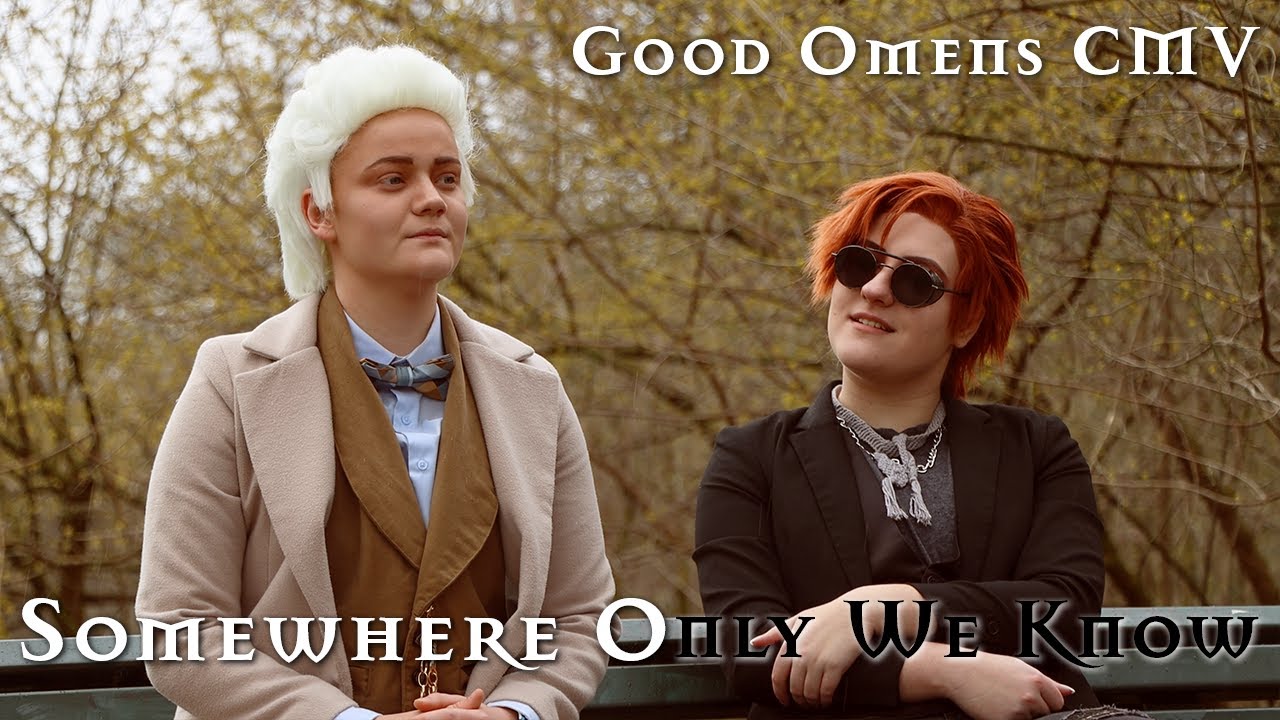 Good Omens CMV II Somewhere Only We Know