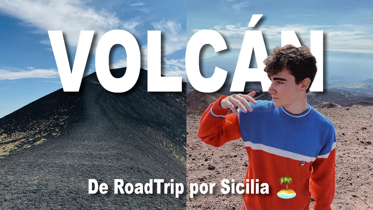 EN EL VOLC&Aacute;N M&Aacute;S GRANDE DE EUROPA | Road Trip por Sicilia 🏝🌋