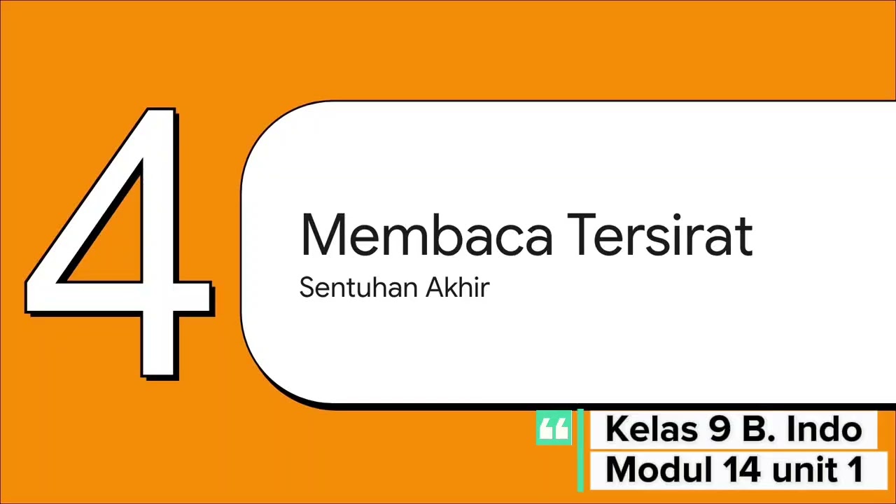 KELAS 9 B INDONESIA MODUL 14 UNIT 1