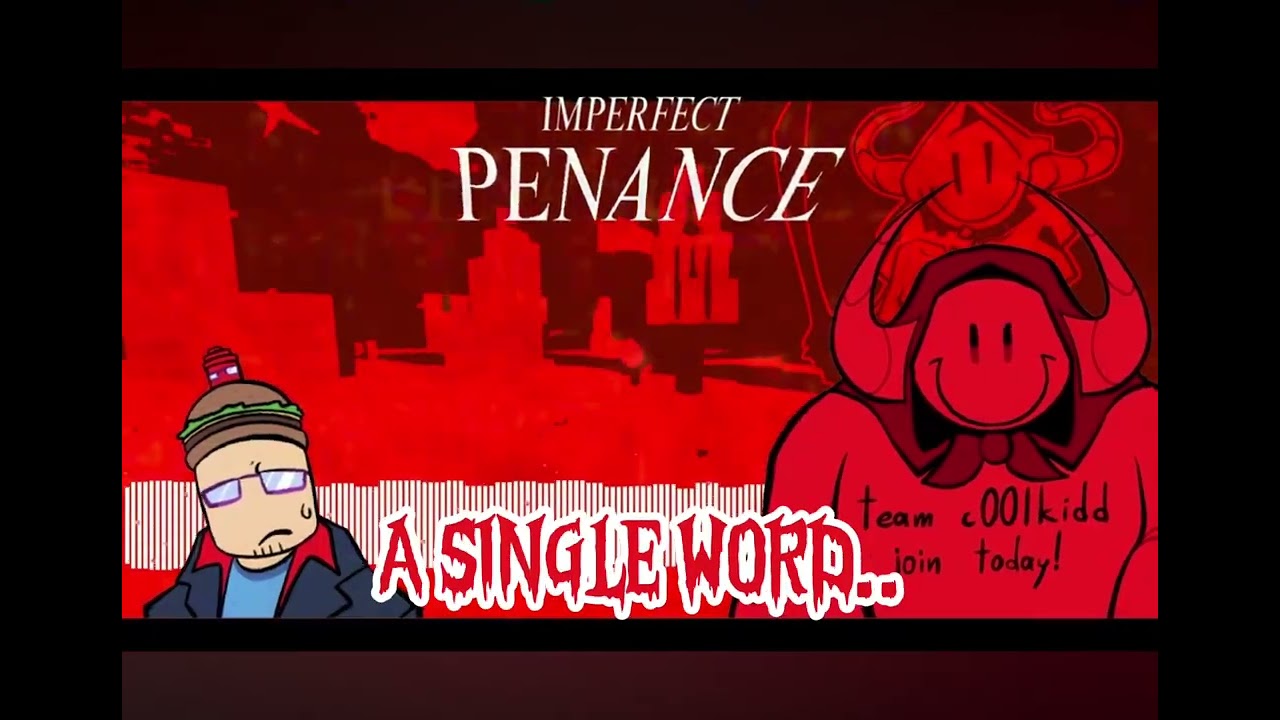 PENANCE with lyrics! (Credit to the original song)