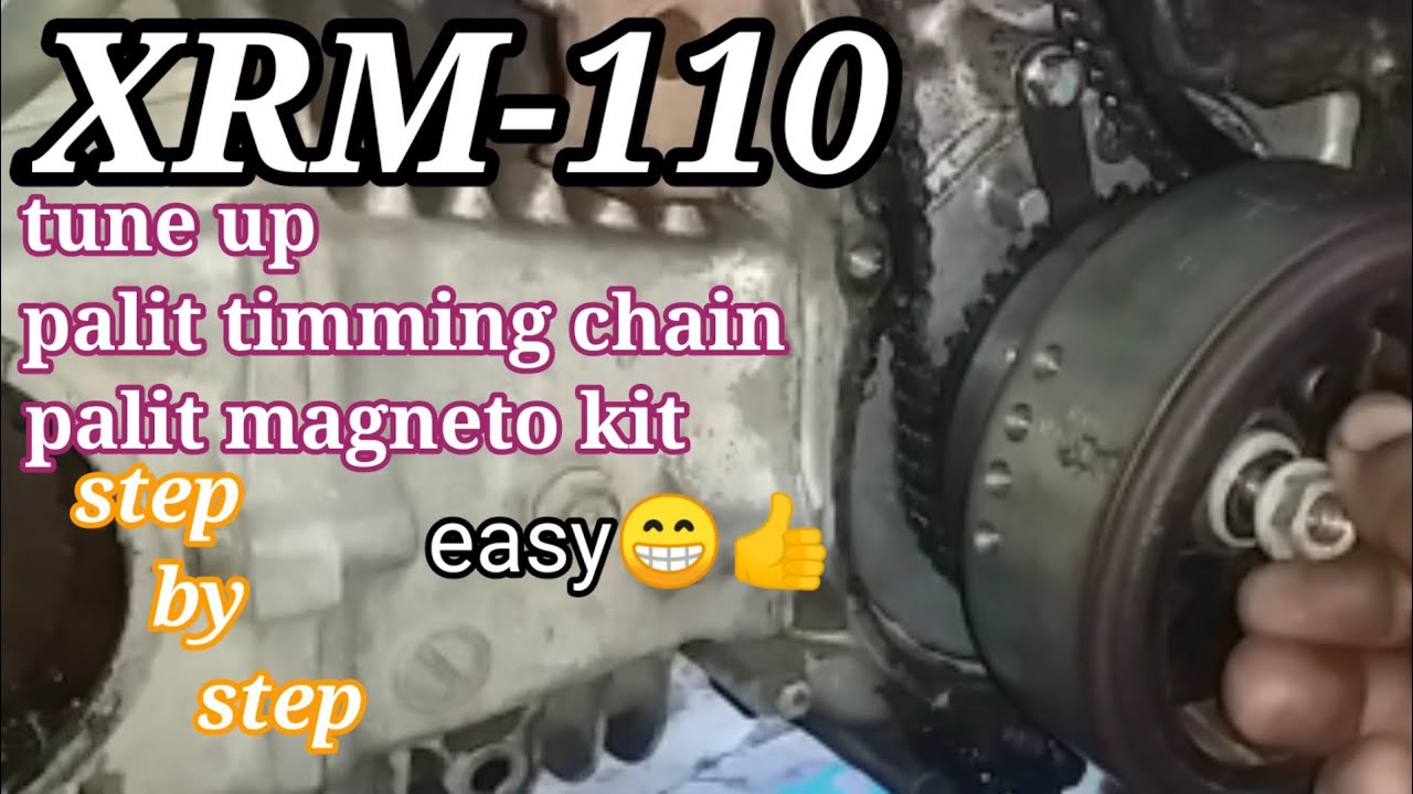 XRM-110 tune up, palit timming chain, at palit magneto kit.