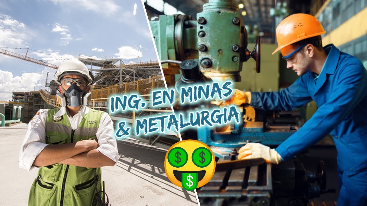 7 Razones Para ESTUDIAR Ingeniería En Minas y Metalurgia 🚀😎