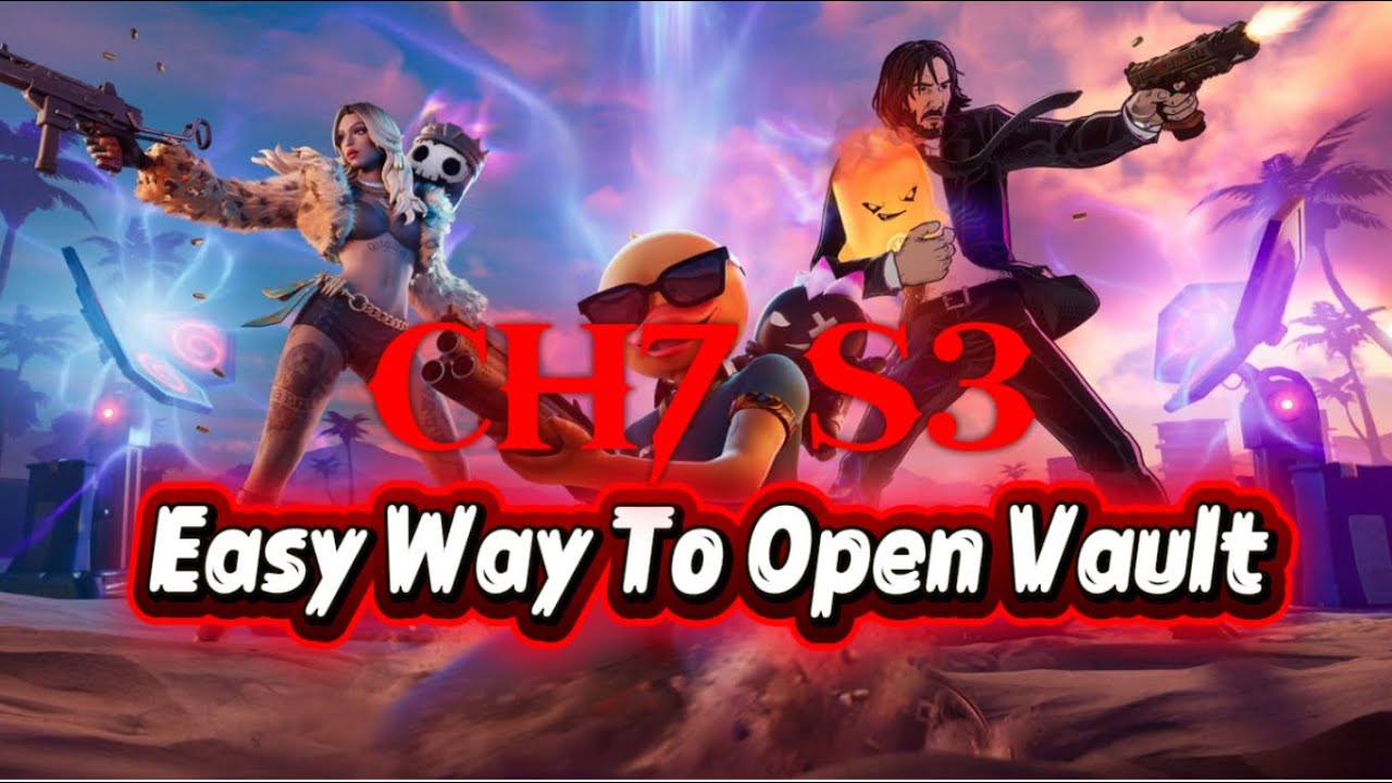 An Easy Way To Open A Free Vault In CH7 S3