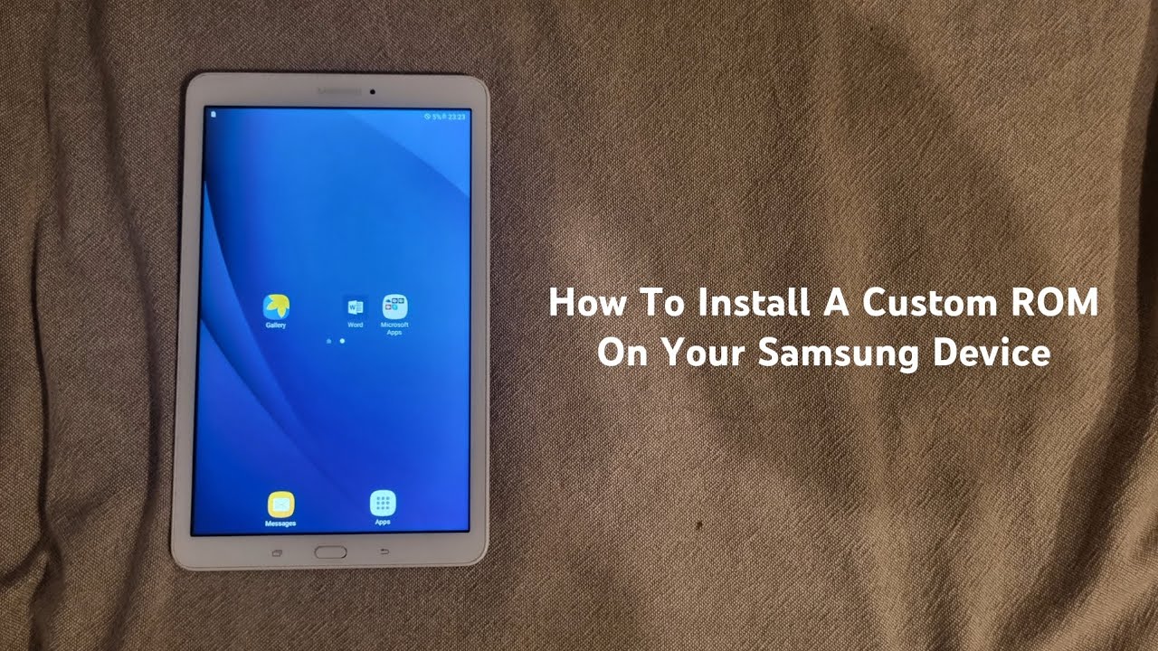 How To Install A Custom ROM In Your Samsung Device