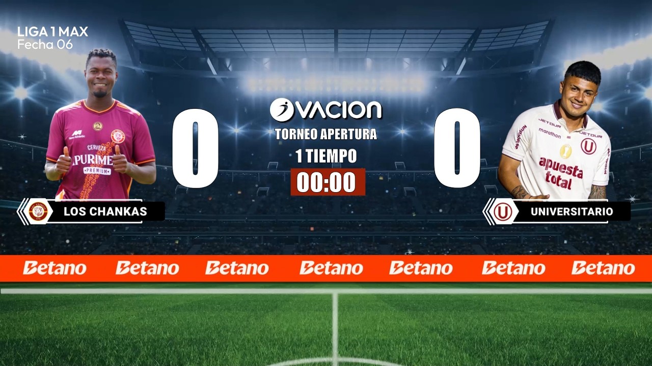 LOS CHANKAS vs UNIVERSITARIO por RADIO OVACION | LIGA 1 MAX