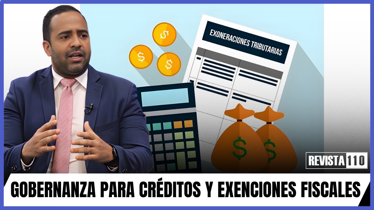 Se debe establecer gobernanza de exenciones y créditos fiscales