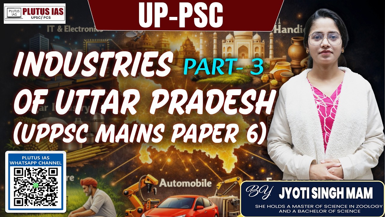 Industries of Uttar Pradesh Part 2 (UPPSC Mains Paper 6) | Jyoti Singh Mam
