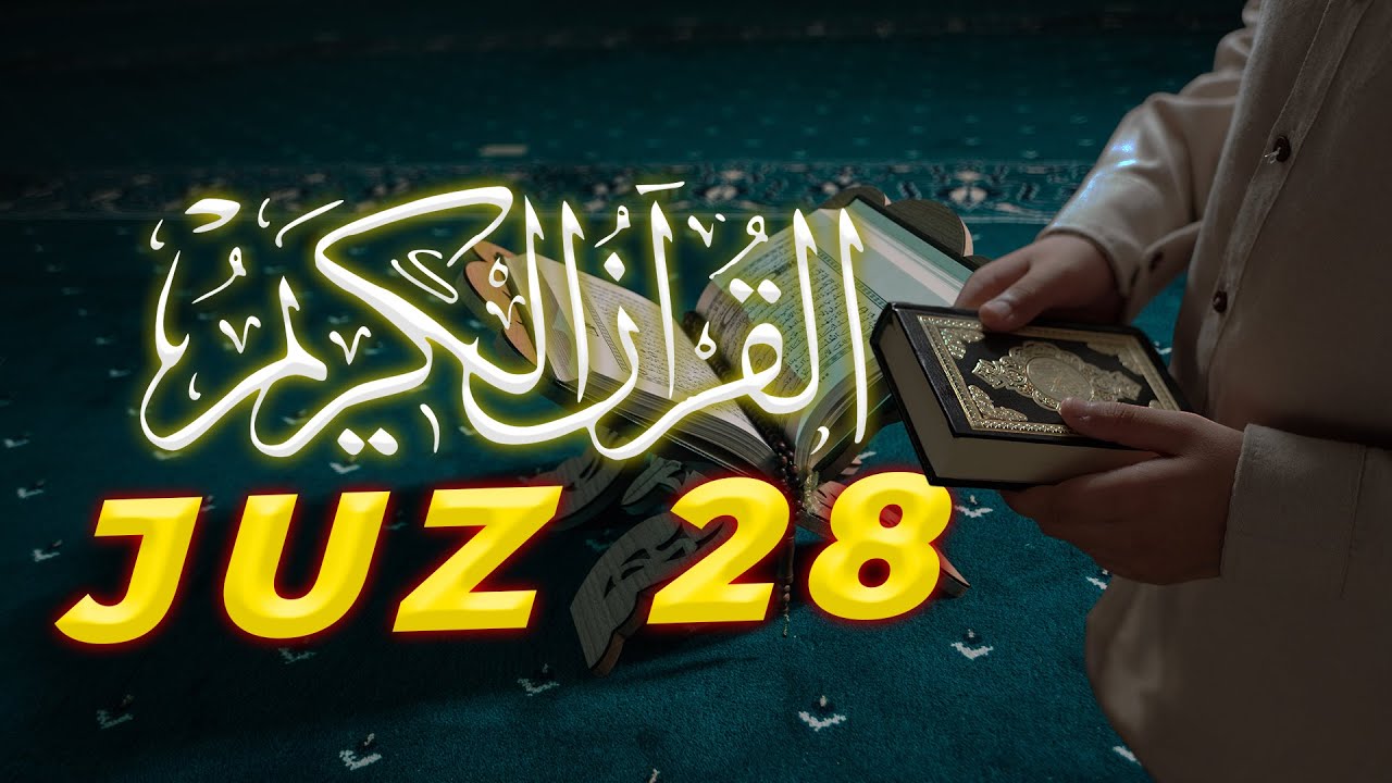 Juz 28 Al-Quran