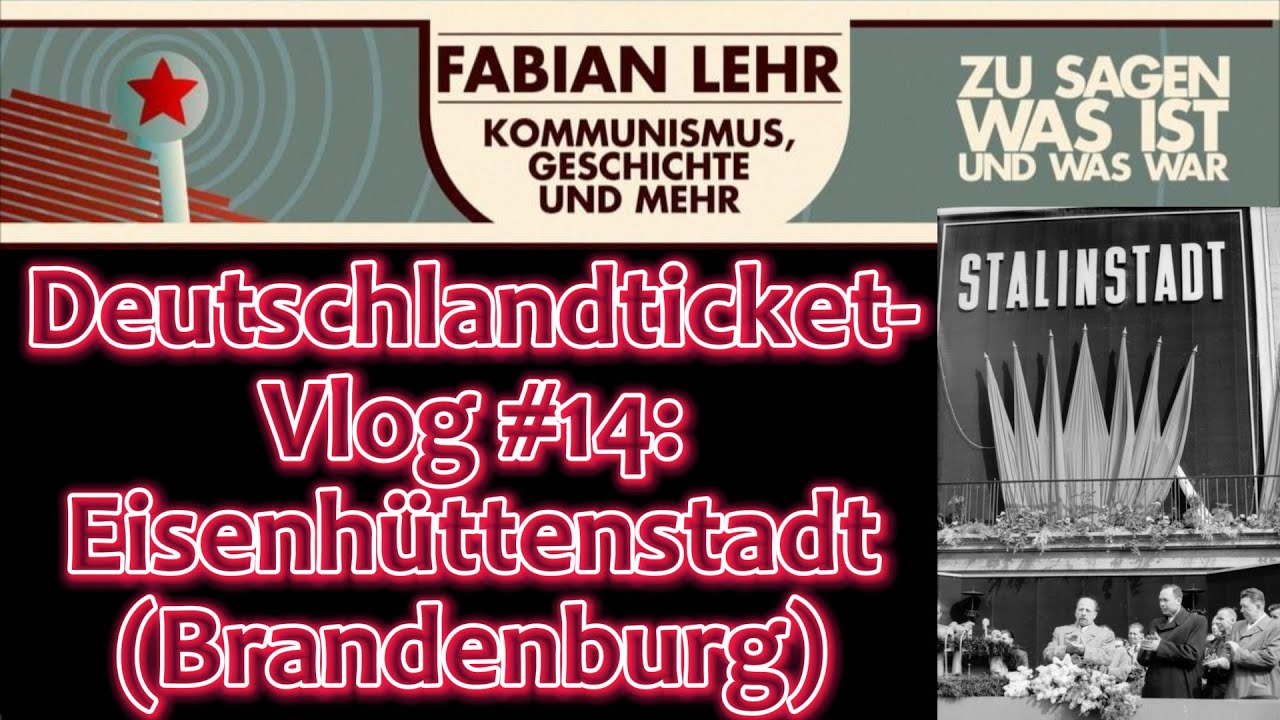 Deutschlandticket-Vlog #14: Eisenhüttenstadt (Brandenburg)