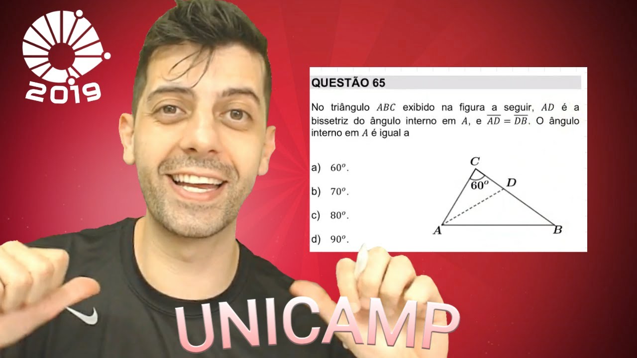 UNICAMP 2019 - Q65 Mat - No triângulo 𝐴𝐴𝐴 exibido na figura a seguir, 𝐴𝐴 é a