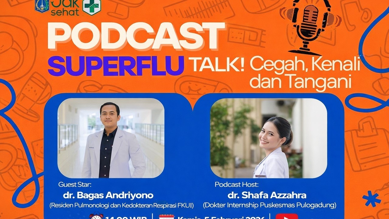 Podcast Kejar Tayang - Superflu | Cegah, Kenali, Tangani
