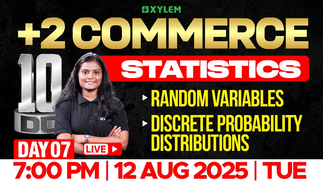 Plus Two Commerce - Statistics | Random Variables, Discrete Probability Distributions |XylemCommerce