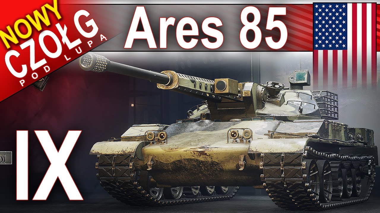 Ares 85 - these tanks will cause chaos :) World of Tanks