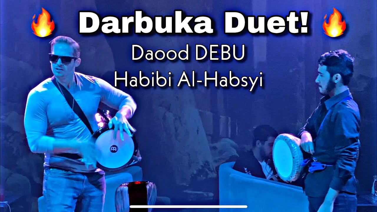 Darbuka show! (Daood & Habibi)