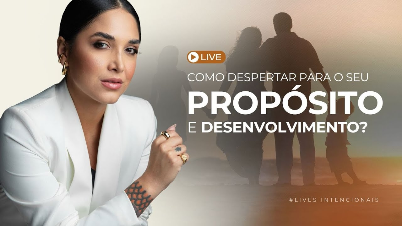 COMO DESPERTAR PARA O SEU PROPÓSITO E DESENVOLVIMENTO? #LIVE: QUARTAS INTENCIONAIS 🎯🔥