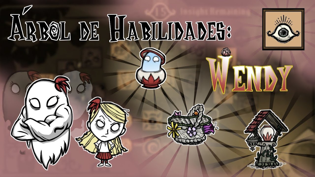 Guía de Wendy Don’t Starve Together | Árbol de Habilidades #dontstarvetogether #wendy
