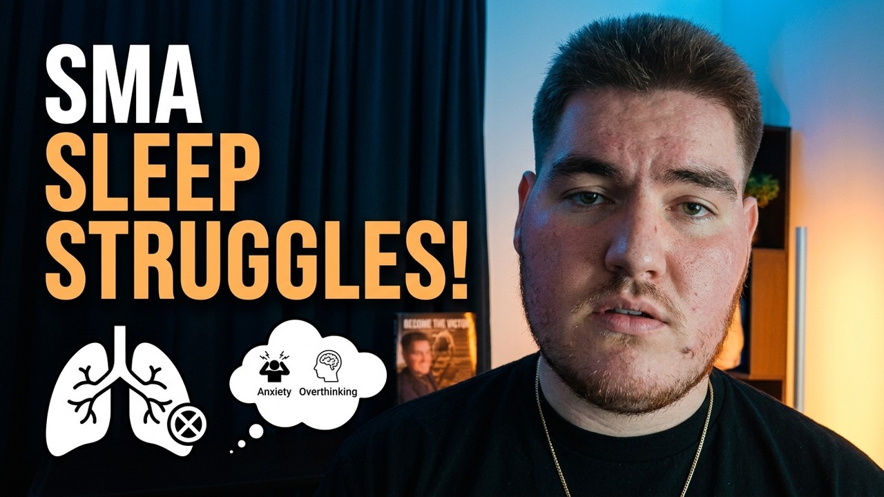 Why Sleep is Harder When You Have Spinal Muscular Atrophy | Victortheinspiration