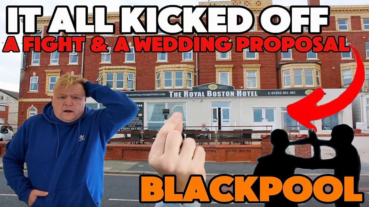 A Fight Broke Out… Then Someone Proposed 💍 | Royal Boston Hotel in Blackpool