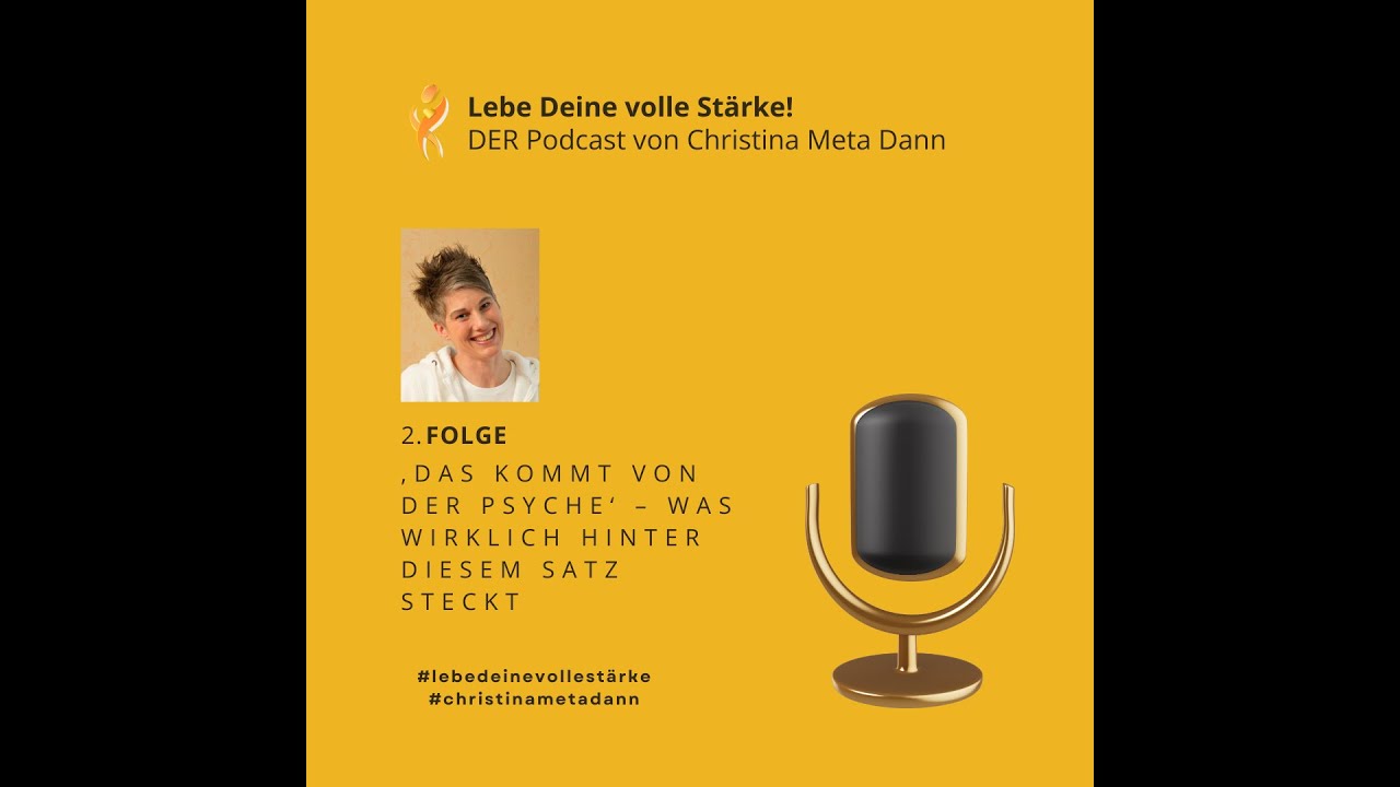 #02 Das kommt von der Psyche – was wirklich hinter diesem Satz steckt