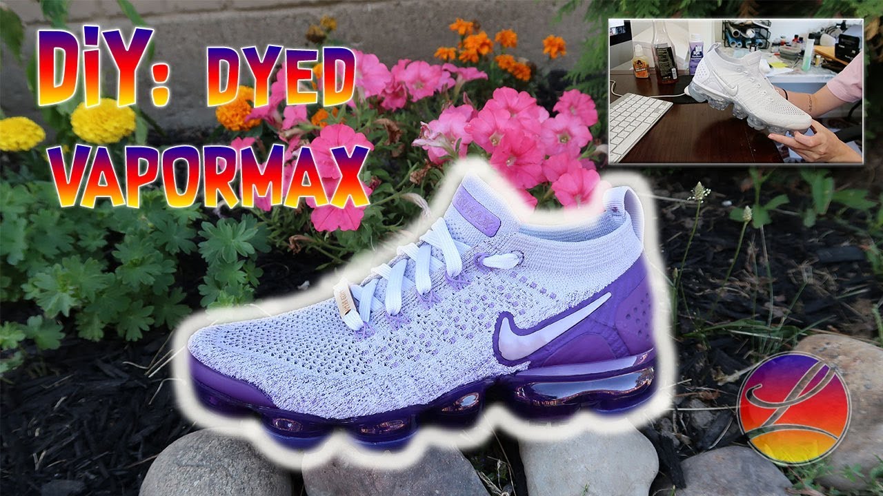 DIY DYED VAPORMAXES! -No Skill Needed- Full Tutorial !