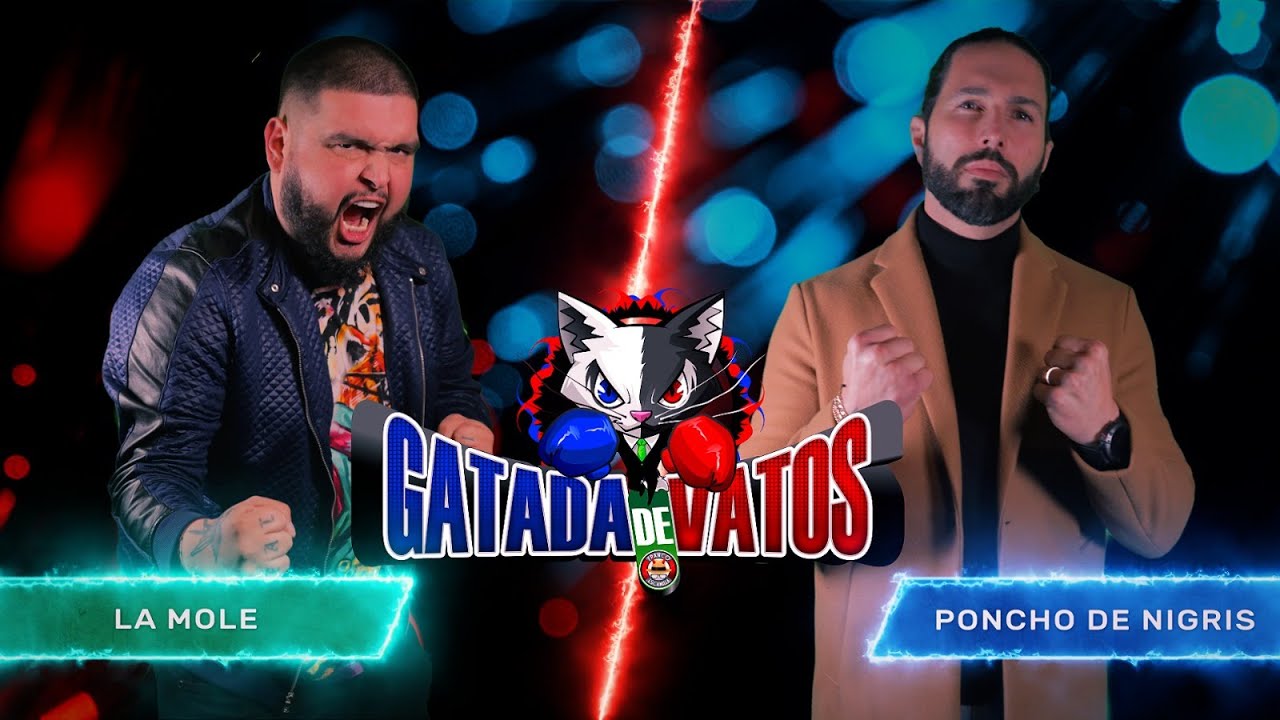 Gatada De Vatos Temporada De Exhibición: La Mole Chida Vs Poncho De Nigris