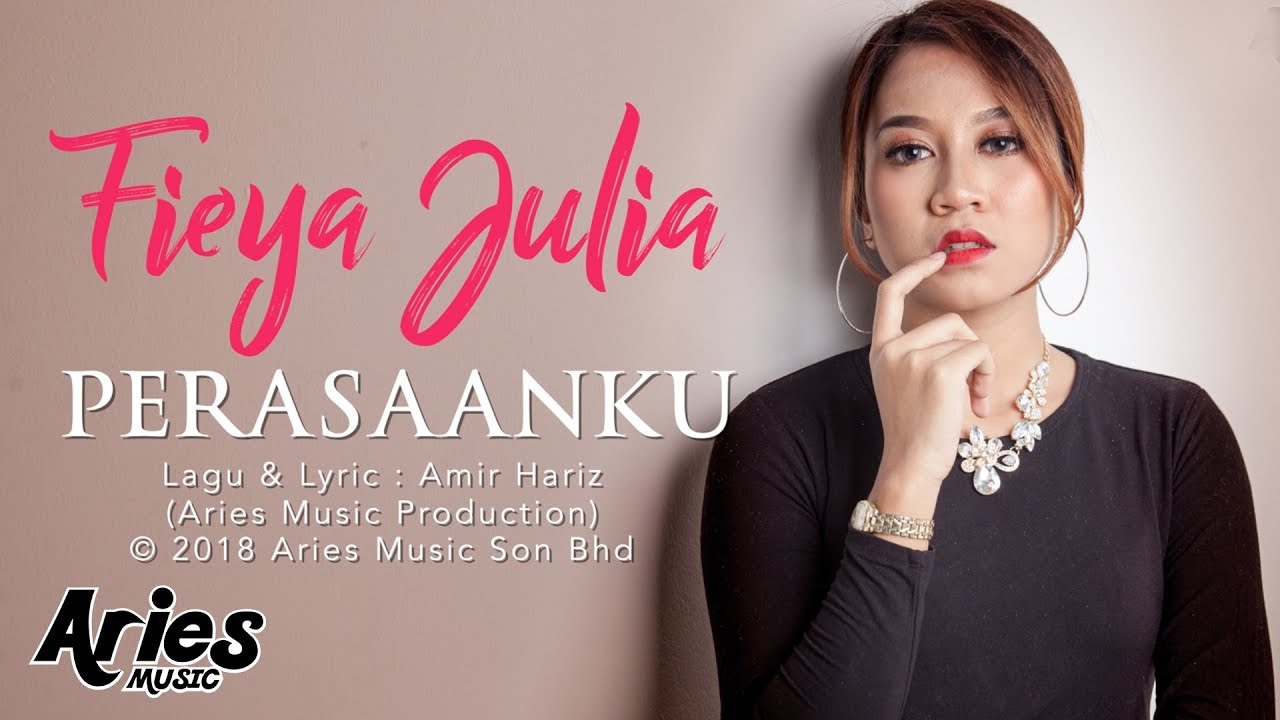 Fieya Julia - Perasaanku (Official Lyric Video)