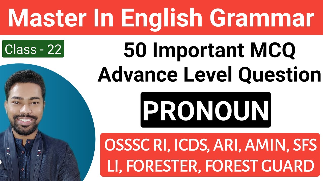 Advance Level Pronoun 50 Important MCQ || || OSSSC RI, ICDS, ARI, LI, FORESTER, FG || By Sunil Sir
