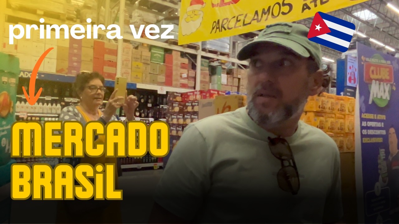 MEUS SOGROS CUBANOS CONHECEM UM MERCADO NO BRASIL PELA PRIMEIRA VEZ