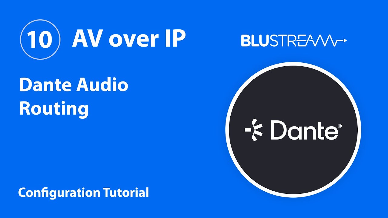 ACM210 Tutorial (10) | Dante Audio Routing
