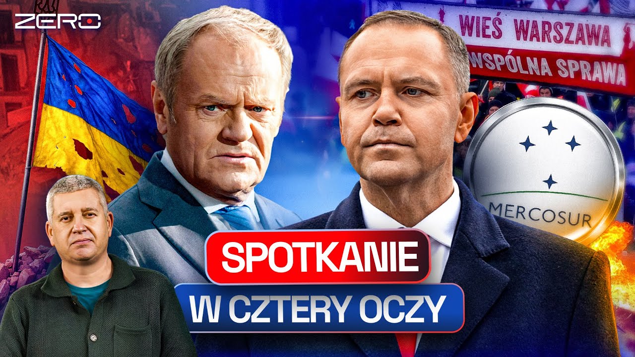 NAWROCKI VS. TUSK. BEZPIECZEŃSTWO, MERCOSUR i WETA