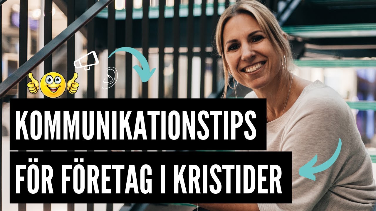 Så kommunicerar du och ditt företag i kristider! | Kommunikationstips!