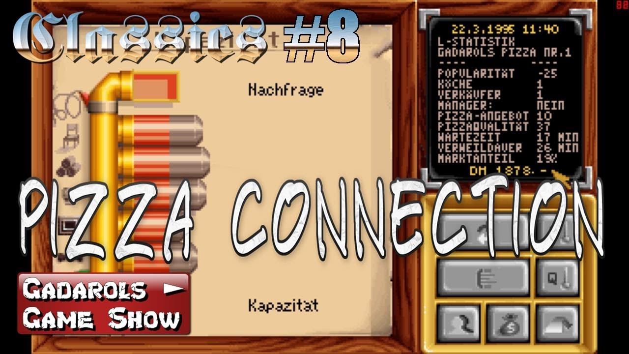 Pizza Connection #8 Tycoon Der Pizzab&auml;cker Simulator Let's Play Classics