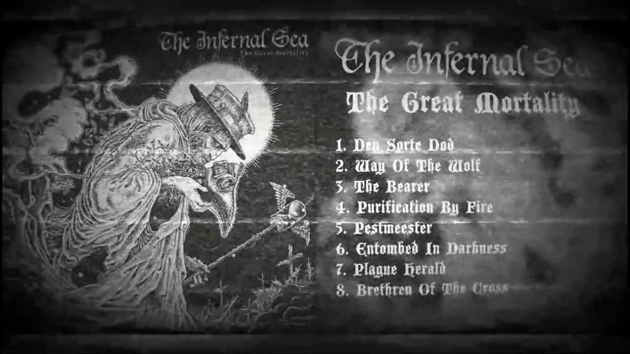The Infernal Sea - The Great Mortality - Full Album Visualiser