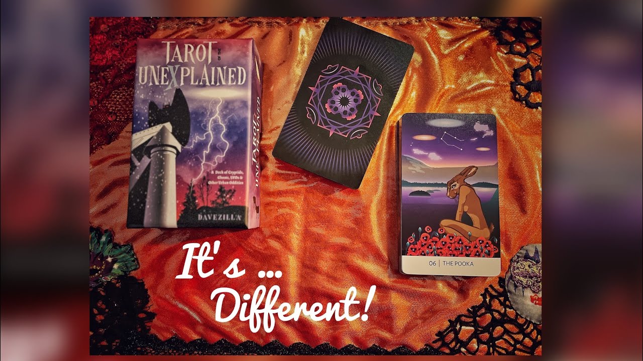 Tarot of the Unexplained. My Thoughts on this deck.