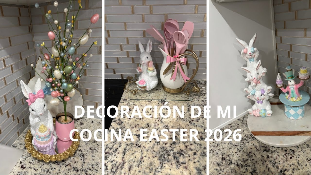 DECORACIÓN DE MI COCINA EASTER 2026 🐇🐇🐇
