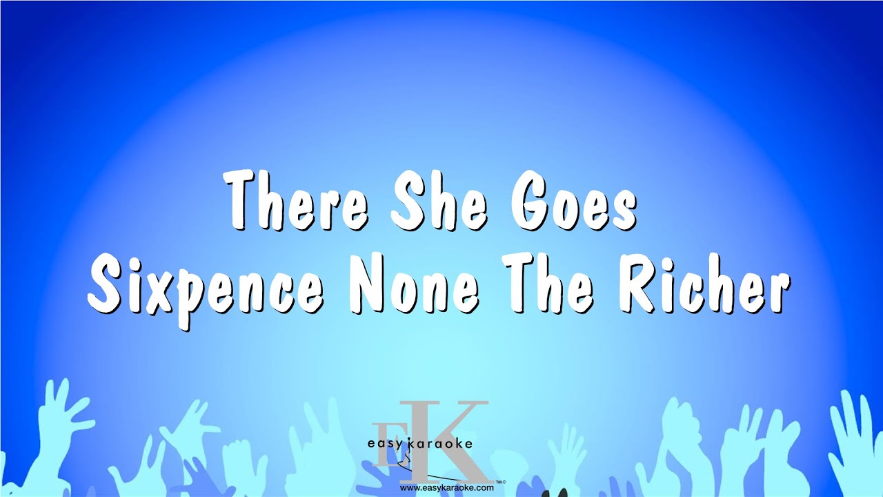 There She Goes - Sixpence None The Richer (Karaoke Version)