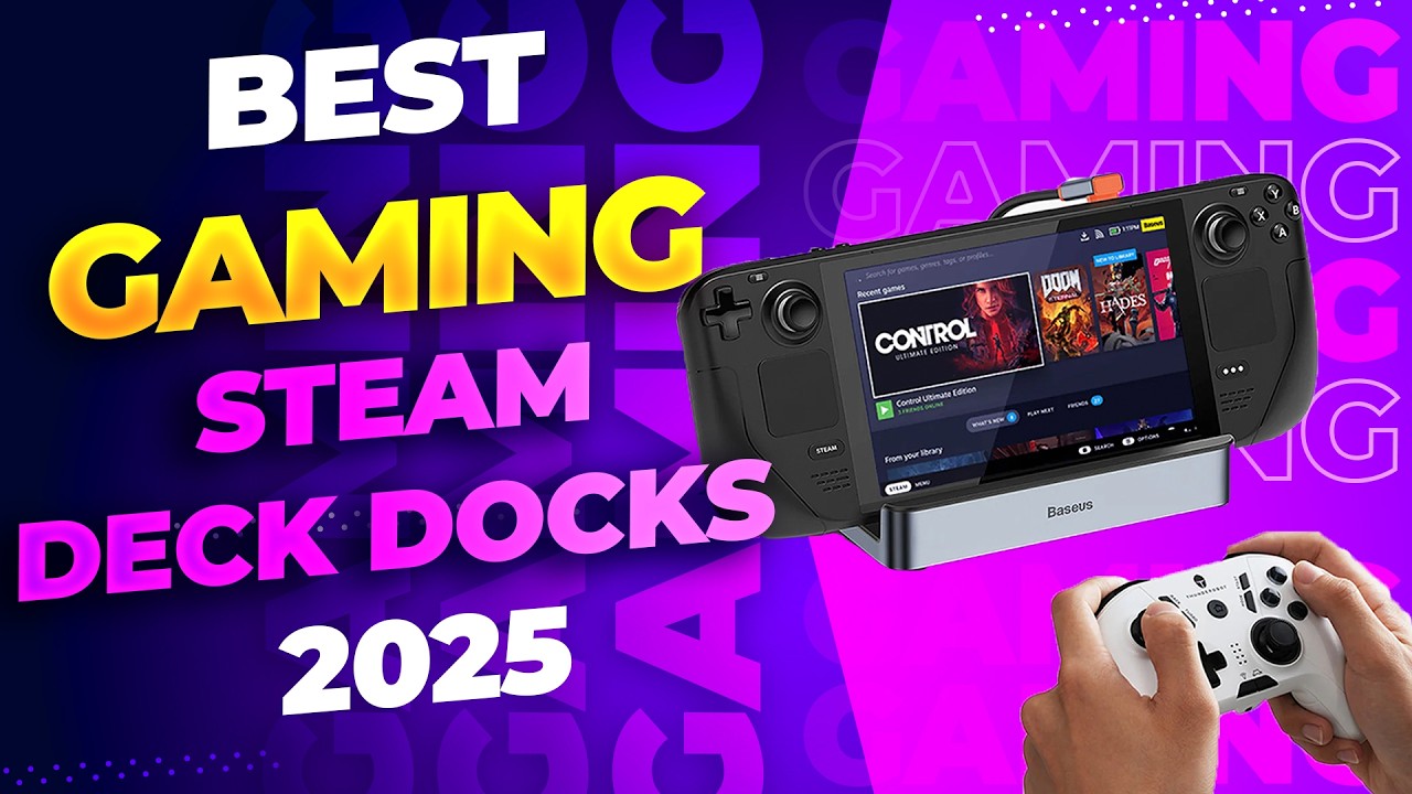 Best Steam Deck Docks 2025: The Handheld Docking Stations I'd Recommend!