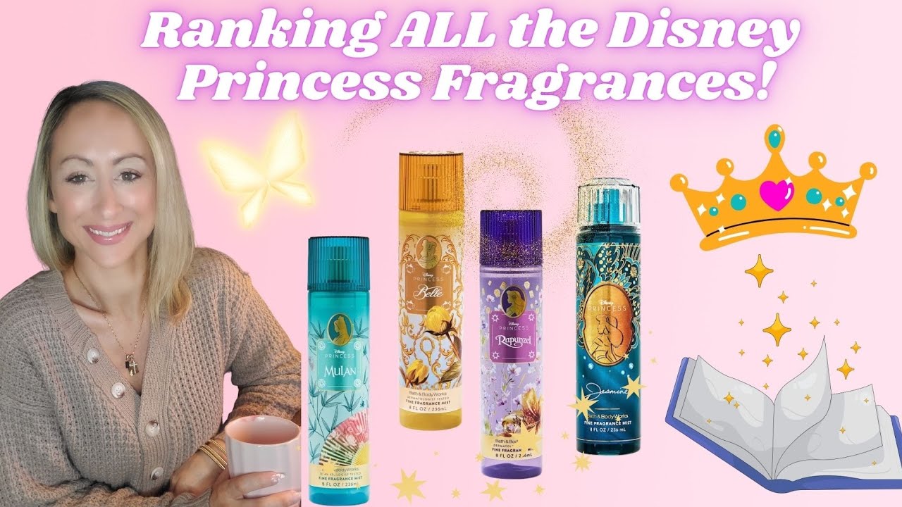 Ranking ALL the Bath & Body Works Disney Princess Fragrances 👑 
