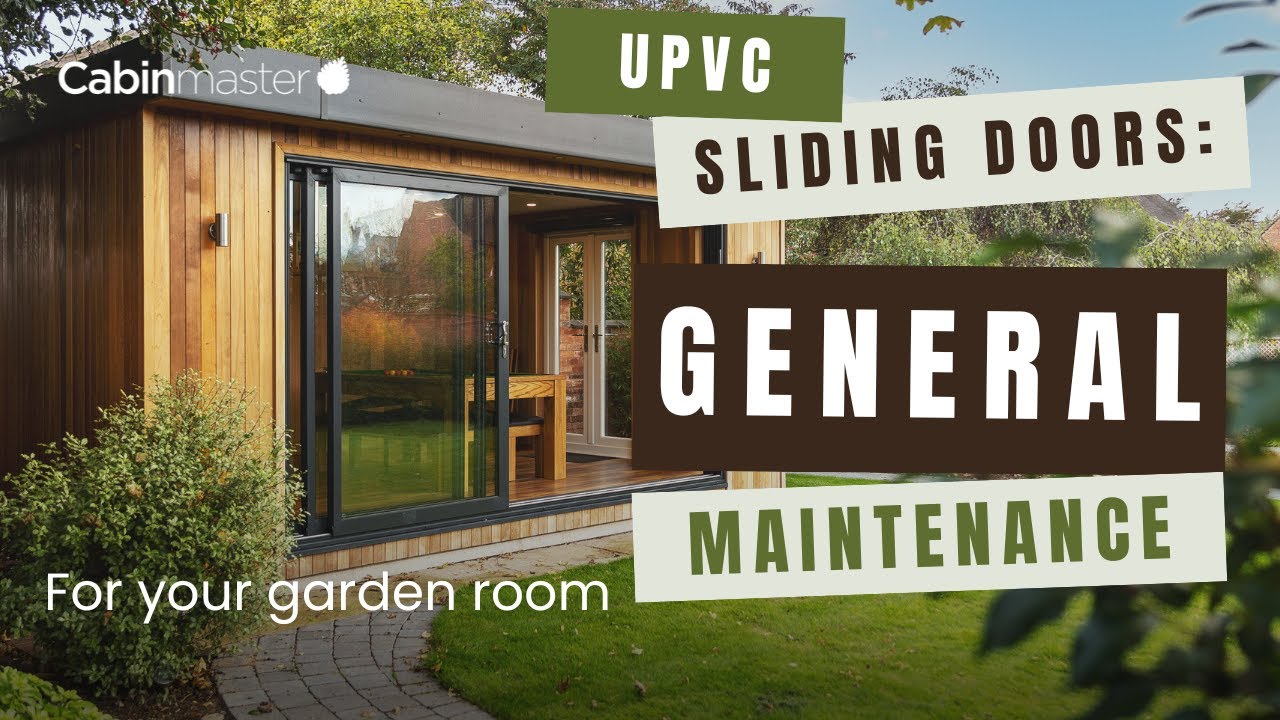 How To Guide: UPVC Sliding Door General Maintenance