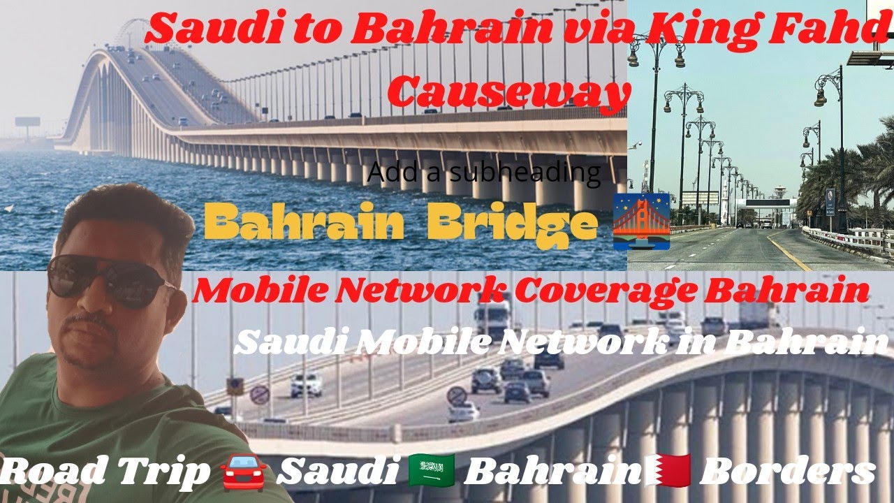 Bahrain Bridge🌉King Fahd Causeway Saudi🇸🇦-Bahrain🇧🇭By Road Trip🚘Exit&Re-enter 🇸🇦-🇧🇭/New Visa Policy