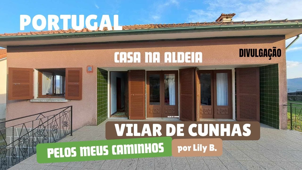 CASA NA ALDEIA - PORTUGAL - PELOS MEUS CAMINHOS  - 03 DIVULGAÇÃO