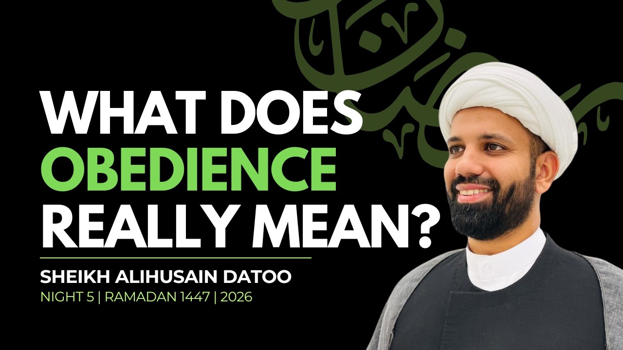 What Does Obedience Really Mean? | Ramadan Night 5 | A Journey of Hope, Submission and Knowledge