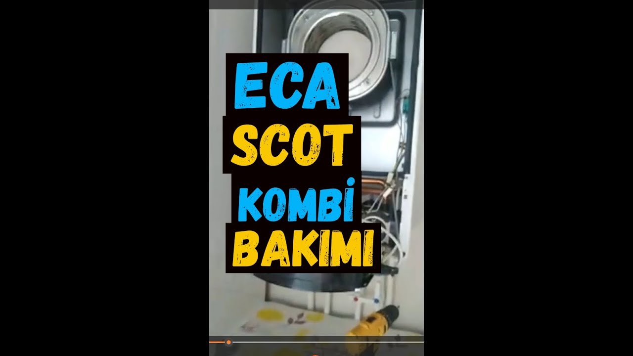 Eca scot kombi bakımı yaptık