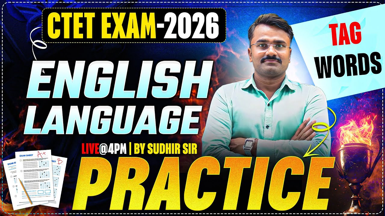 CTET EXAM-2026 | ENGLISH LANGUAGE | TAG WORDS | THEORY+PRACTICE  | BY SUDHIR SIR
