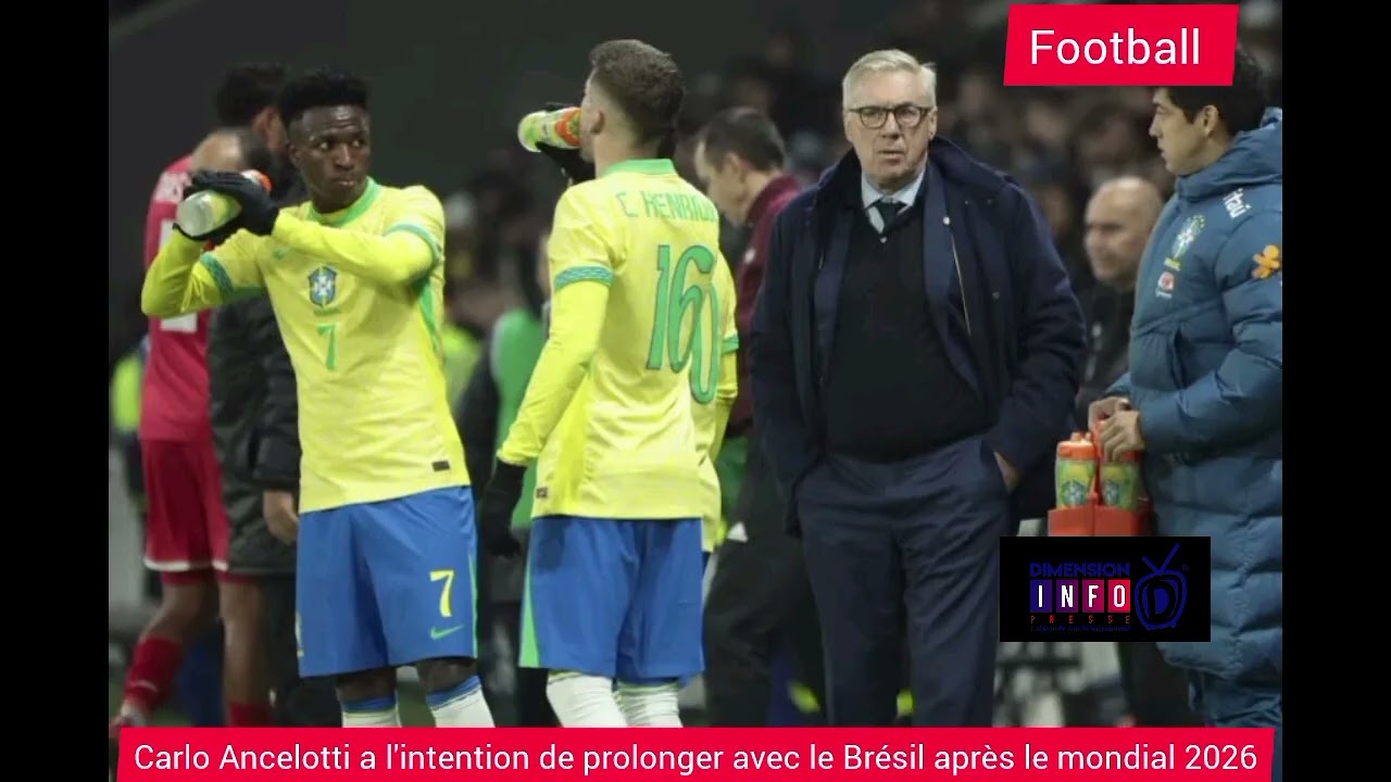 Carlo Ancelotti a l'intention de continuer son aventure avec le Brésil après la coupe du monde 2026