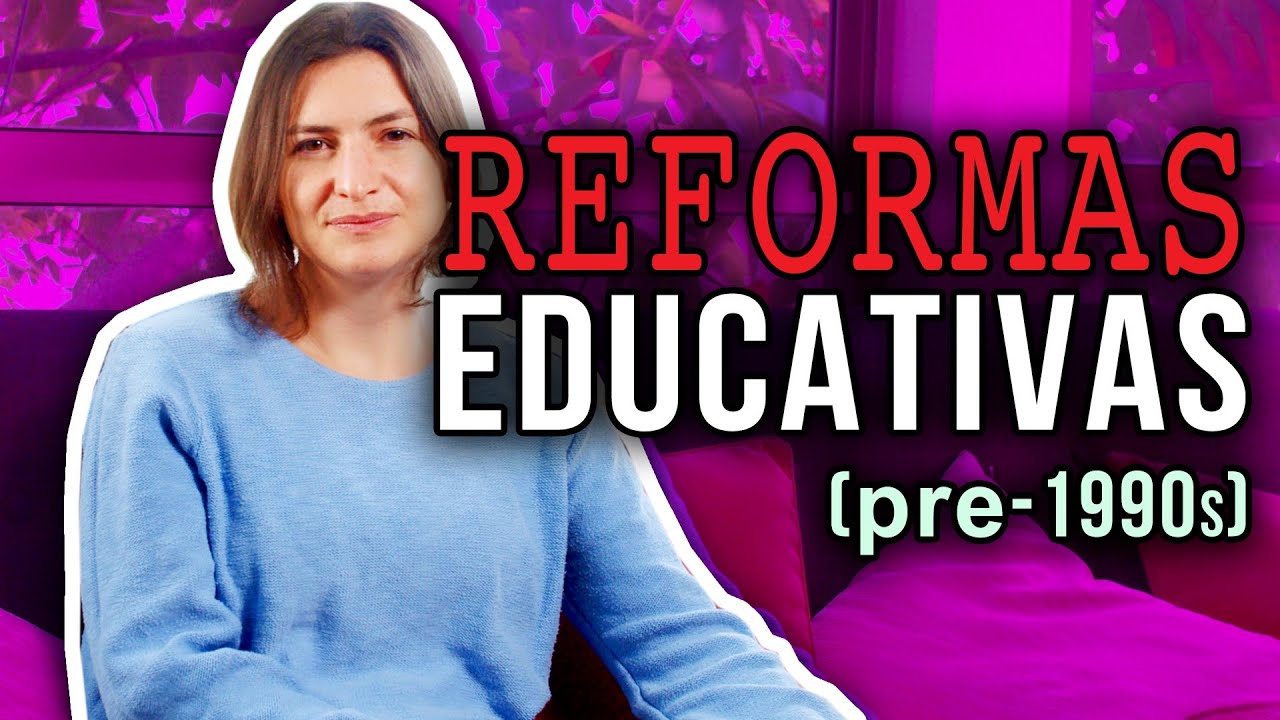 Reformas  Educativas en M&eacute;xico (antes de 1990)