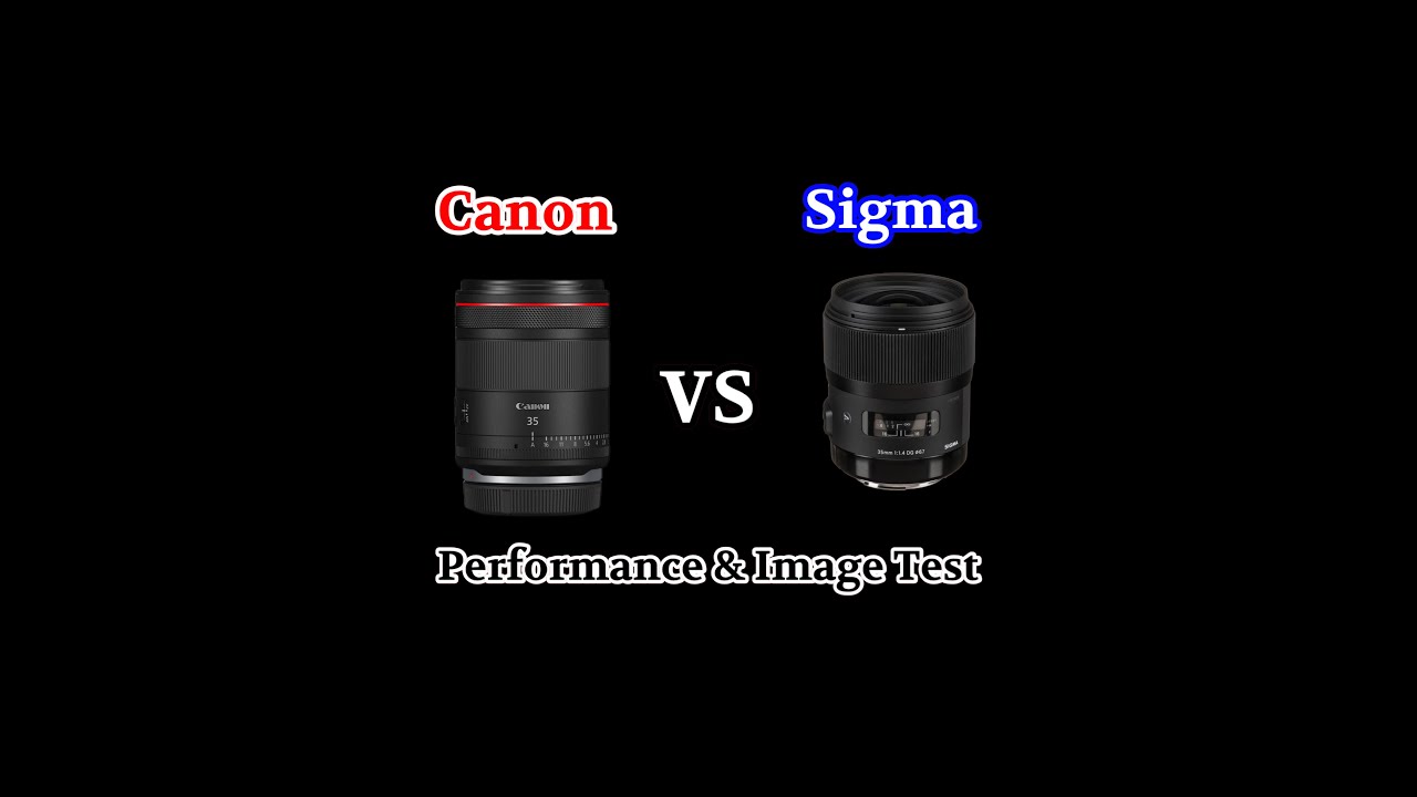 Canon RF35 f1.4 vs Sigma EF 35 f1.4 Performance & Image Test