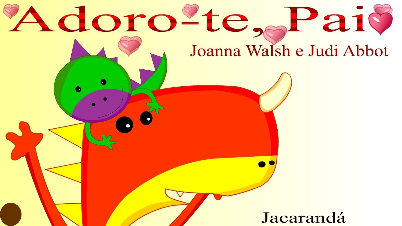 Adoro-te Pai  - Histórias infantis em português