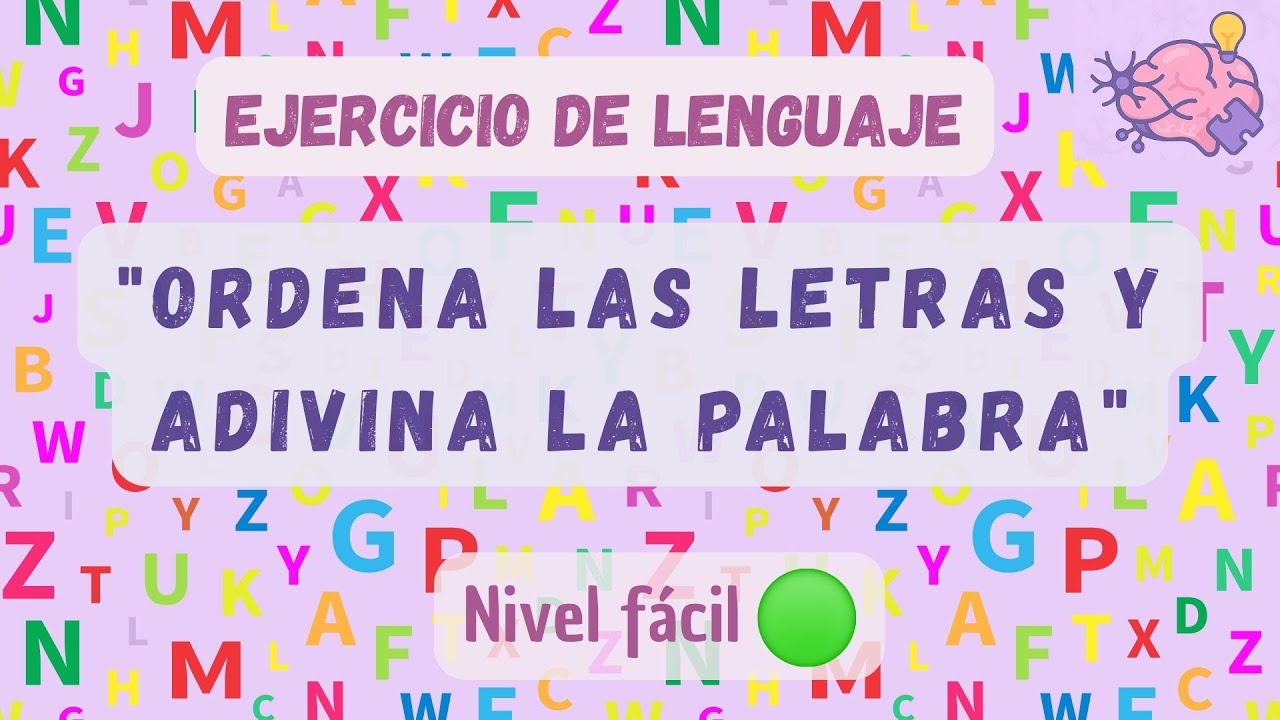¡Nivel fácil! Ordena las letras y adivina la palabra.👀