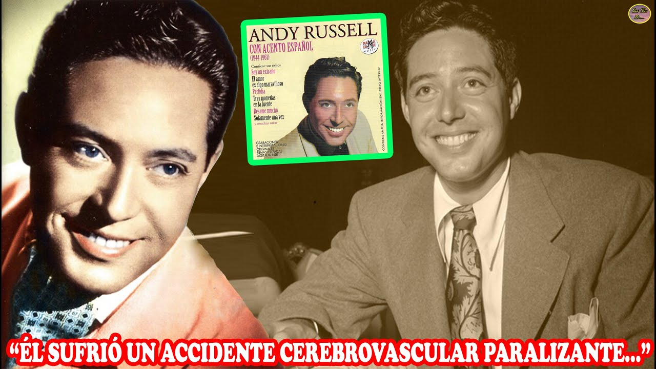 QUÉ FUE DE… ANDY RUSSELL, ACTOR Y CANTANTE QUE ENAMORÓ A LAS MEXICANAS EN EL CINE DE ORO